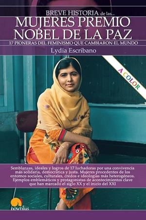 BREVE HISTORIA DE LAS MUJERES PREMIO NOBEL DE LA PAZ | 9788413051888 | ESCRIBANO, LYDIA | Llibres Parcir | Llibreria Parcir | Llibreria online de Manresa | Comprar llibres en català i castellà online