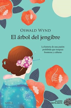EL ÁRBOL DEL JENGIBRE | 9788418128318 | WYND, OSWALD | Llibres Parcir | Llibreria Parcir | Llibreria online de Manresa | Comprar llibres en català i castellà online