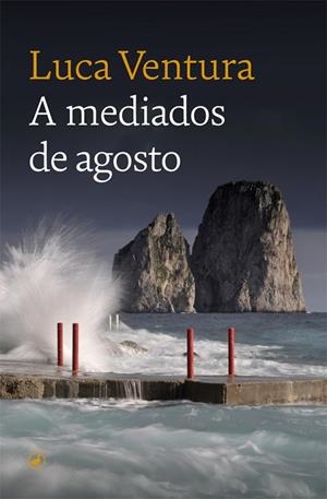 A MEDIADOS DE AGOSTO | 9788418059445 | VENTURA, LUCA | Llibres Parcir | Llibreria Parcir | Llibreria online de Manresa | Comprar llibres en català i castellà online