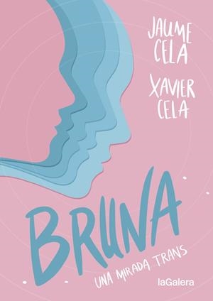 BRUNA | 9788424670504 | CELA, JAUME; CELA, XAVIER | Llibres Parcir | Llibreria Parcir | Llibreria online de Manresa | Comprar llibres en català i castellà online