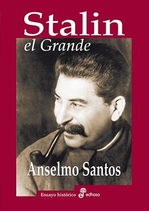 STALIN, EL GRANDE | 9788435027526 | SANTOS, ANSELMO | Llibres Parcir | Librería Parcir | Librería online de Manresa | Comprar libros en catalán y castellano online