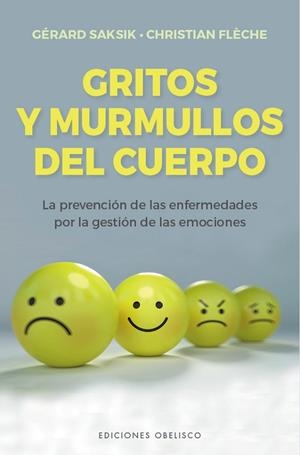 GRITOS Y MURMULLOS DEL CUERPO | 9788491117469 | SAKSIK, GÉRARD/FLÈCHE, CHRISTIAN | Llibres Parcir | Librería Parcir | Librería online de Manresa | Comprar libros en catalán y castellano online