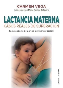 LACTANCIA MATERNA | 9788412310672 | VEGA QUIRÓS, CARMEN | Llibres Parcir | Librería Parcir | Librería online de Manresa | Comprar libros en catalán y castellano online
