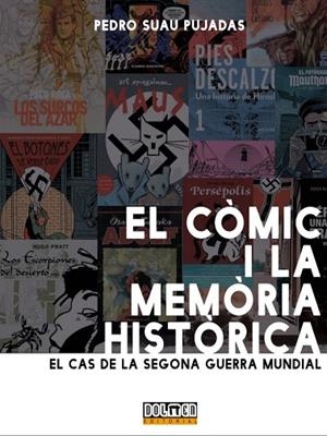 EL CÒMIC I LA MEMÒRIA HISTÒRICA | 9788418510625 | SUAU PUJADAS, PEDRO | Llibres Parcir | Llibreria Parcir | Llibreria online de Manresa | Comprar llibres en català i castellà online