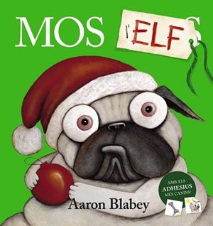 MOS L'ELF | 9788448951825 | BLABEY, AARON | Llibres Parcir | Librería Parcir | Librería online de Manresa | Comprar libros en catalán y castellano online