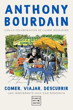 COMER, VIAJAR, DESCUBRIR | 9788408235781 | BOURDAIN, ANTHONY | Llibres Parcir | Llibreria Parcir | Llibreria online de Manresa | Comprar llibres en català i castellà online
