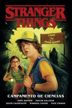 STRANGER THINGS 4. CAMPAMENTO DE CIENCIAS | 9788467945812 | JODY HOUSER | Llibres Parcir | Librería Parcir | Librería online de Manresa | Comprar libros en catalán y castellano online