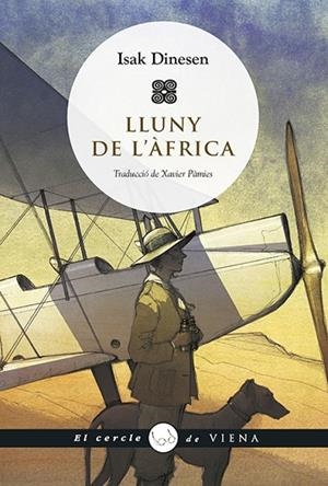 LLUNY DE L'ÀFRICA | 9788417998967 | DINESEN, ISAK | Llibres Parcir | Librería Parcir | Librería online de Manresa | Comprar libros en catalán y castellano online