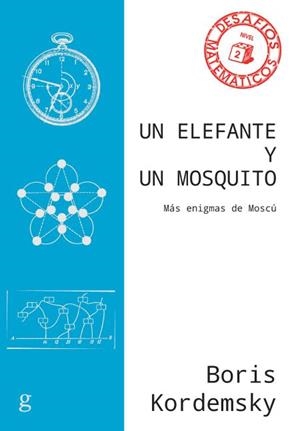 UN ELEFANTE Y UN MOSQUITO | 9788497849494 | KORDEMSKY, BORIS | Llibres Parcir | Librería Parcir | Librería online de Manresa | Comprar libros en catalán y castellano online