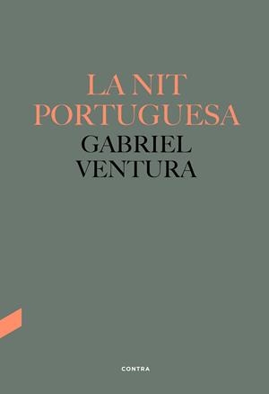 LA NIT PORTUGUESA | 9788418282546 | VENTURA CUENCA, GABRIEL | Llibres Parcir | Llibreria Parcir | Llibreria online de Manresa | Comprar llibres en català i castellà online