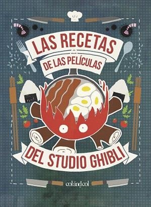 LAS RECETAS DE LAS PELÍCULAS DEL STUDIO GHIBLI | 9788412033458 | VO, MINH-TRI | Llibres Parcir | Llibreria Parcir | Llibreria online de Manresa | Comprar llibres en català i castellà online