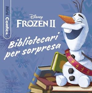 FROZEN 2. BIBLIOTECARI PER SORPRESA. MINICONTES | 9788418135972 | DISNEY | Llibres Parcir | Llibreria Parcir | Llibreria online de Manresa | Comprar llibres en català i castellà online