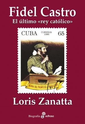 FIDEL CASTRO | 9788435027564 | ZANATTA, LORIS | Llibres Parcir | Llibreria Parcir | Llibreria online de Manresa | Comprar llibres en català i castellà online