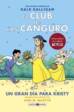 EL CLUB DE LAS CANGURO 6: UN GRAN DÍA PARA KRISTY | 9788418184468 | GALLIGAN, GALE | Llibres Parcir | Llibreria Parcir | Llibreria online de Manresa | Comprar llibres en català i castellà online