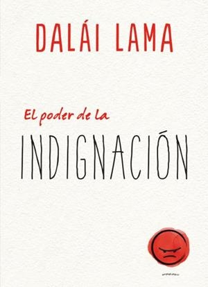 EL PODER DE LA INDIGNACIÓN | 9788417694265 | LAMA, DALAI/UEDA, NORIYUKI | Llibres Parcir | Llibreria Parcir | Llibreria online de Manresa | Comprar llibres en català i castellà online
