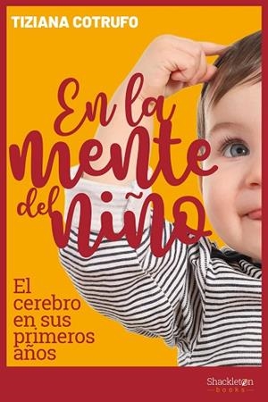 EN LA MENTE DEL NIÑO | 9788417822385 | COTRUFO, TIZIANA | Llibres Parcir | Llibreria Parcir | Llibreria online de Manresa | Comprar llibres en català i castellà online