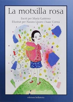 LA MOTXILLA ROSA | 9788472907225 | GUTIÉRREZ DÍAZ, MARÍA | Llibres Parcir | Llibreria Parcir | Llibreria online de Manresa | Comprar llibres en català i castellà online