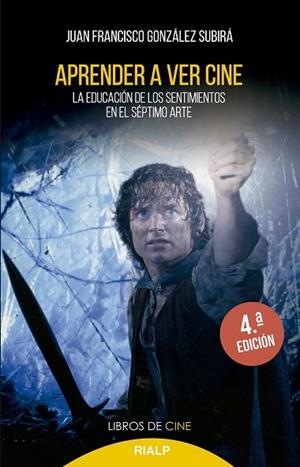 APRENDER A VER CINE | 9788432154027 | GONZÁLEZ SUBIRÁ, JUAN FRANCISCO | Llibres Parcir | Librería Parcir | Librería online de Manresa | Comprar libros en catalán y castellano online