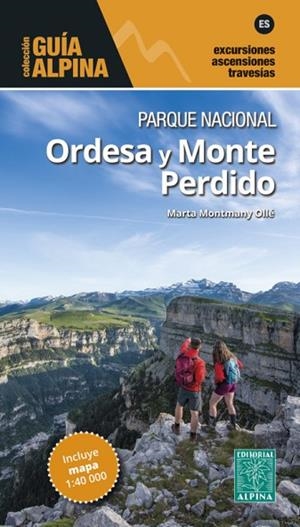 GUÍA APLINA. PARQUE NACIONAL ORDESA Y MONTE PERDIDO. GUÍA + MAPA 1:40.000 | 9788480908375 | MONTMANY OLLÉ, MARTA | Llibres Parcir | Llibreria Parcir | Llibreria online de Manresa | Comprar llibres en català i castellà online