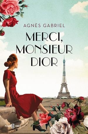 MERCI, MONSIEUR DIOR | 9788401026539 | GABRIEL, AGNES | Llibres Parcir | Librería Parcir | Librería online de Manresa | Comprar libros en catalán y castellano online