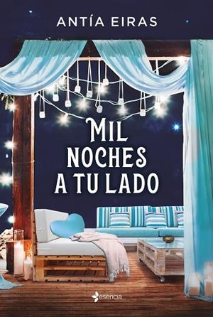 MIL NOCHES A TU LADO | 9788408241607 | EIRAS, ANTÍA | Llibres Parcir | Llibreria Parcir | Llibreria online de Manresa | Comprar llibres en català i castellà online
