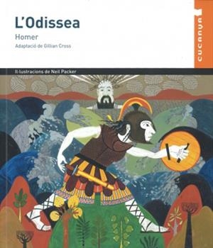 L'ODISSEA (CUCANYA) | 9788468272733 | HOMER (ADAPTACIÓ DE G. CROSS) | Llibres Parcir | Llibreria Parcir | Llibreria online de Manresa | Comprar llibres en català i castellà online