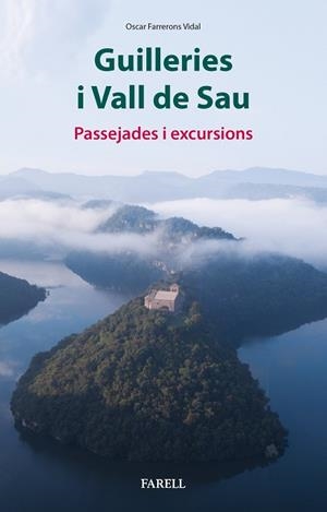 GUILLERIES I VALL DE SAU. PASSEJADES I EXCURSIONS | 9788417116422 | FARRERONS VIDAL, OSCAR | Llibres Parcir | Llibreria Parcir | Llibreria online de Manresa | Comprar llibres en català i castellà online