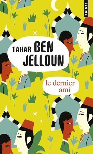 LE DERNIER AMI | 9782757863756 | JELLOUN, TAHAR BEN | Llibres Parcir | Llibreria Parcir | Llibreria online de Manresa | Comprar llibres en català i castellà online