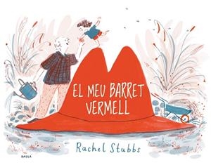 EL MEU BARRET VERMELL | 9788447941476 | STUBBS, RACHEL | Llibres Parcir | Llibreria Parcir | Llibreria online de Manresa | Comprar llibres en català i castellà online
