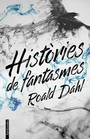 HISTÒRIES DE FANTASMES | 9788417515416 | DAHL, ROALD | Llibres Parcir | Llibreria Parcir | Llibreria online de Manresa | Comprar llibres en català i castellà online