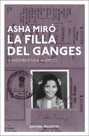 LA FILLA DEL GANGES | 9788417181550 | MIRÓ, ASHA | Llibres Parcir | Llibreria Parcir | Llibreria online de Manresa | Comprar llibres en català i castellà online