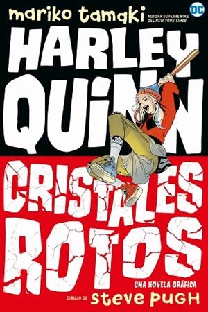 HARLEY QUINN: CRISTALES ROTOS | 9788418002762 | TAMAKI, MARIKO | Llibres Parcir | Librería Parcir | Librería online de Manresa | Comprar libros en catalán y castellano online