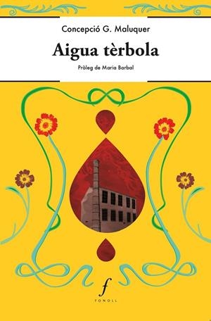 AIGUA TÈRBOLA | 9788412305746 | G. MALUQUER, CONCEPCIÓ | Llibres Parcir | Librería Parcir | Librería online de Manresa | Comprar libros en catalán y castellano online