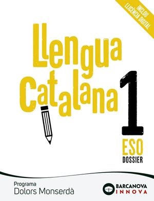 DOLORS MONSERDÀ 1 ESO. LLENGUA CATALANA | 9788448950279 | HOMS, LLUÍS / ROSELL, JOSEP | Llibres Parcir | Librería Parcir | Librería online de Manresa | Comprar libros en catalán y castellano online