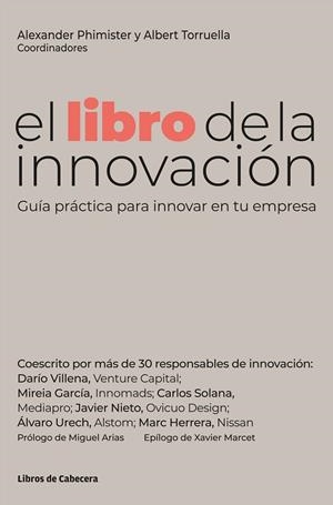 EL LIBRO DE LA INNOVACIÓN | 9788412272284 | PHIMISTER, ALEXANDER / TORRUELLA, ALBERT | Llibres Parcir | Librería Parcir | Librería online de Manresa | Comprar libros en catalán y castellano online