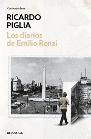 LOS DIARIOS DE EMILIO RENZI | 9788466348690 | PIGLIA, RICARDO | Llibres Parcir | Llibreria Parcir | Llibreria online de Manresa | Comprar llibres en català i castellà online