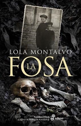 LA FOSA | 9788435011532 | MONTALVO, LOLA | Llibres Parcir | Llibreria Parcir | Llibreria online de Manresa | Comprar llibres en català i castellà online