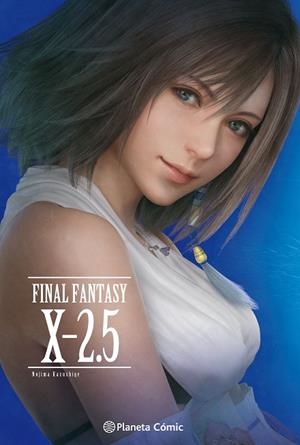 FINAL FANTASY X 2.5 (NOVELA) | 9788491740186 | NOJIMA, KAZUSHIGE | Llibres Parcir | Librería Parcir | Librería online de Manresa | Comprar libros en catalán y castellano online