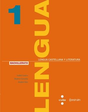 LENGUA CASTELLANA Y LITERATURA. 1 BACHILLERATO. CONSTRUÏM | 9788466138567 | SÁIZ RIPOLL, ANABEL / CASTRO AHEDO, ISABEL / COMELLA DORDA, BEATRIZ | Llibres Parcir | Librería Parcir | Librería online de Manresa | Comprar libros en catalán y castellano online