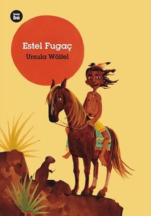 ESTEL FUGAÇ | 9788483437551 | WÖLFEL, URSULA | Llibres Parcir | Librería Parcir | Librería online de Manresa | Comprar libros en catalán y castellano online