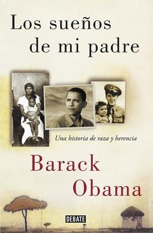 LOS SUEÑOS DE MI PADRE | 9788499928395 | OBAMA, BARACK | Llibres Parcir | Librería Parcir | Librería online de Manresa | Comprar libros en catalán y castellano online