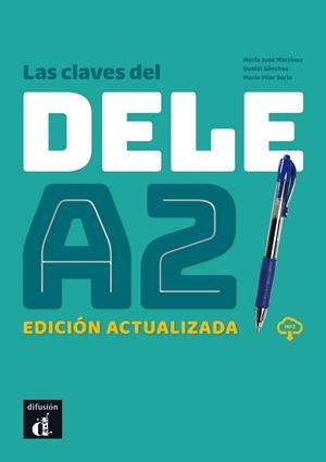 LAS CLAVES DEL NUEVO DELE A2. ED. ACTUALIZADA | 9788417260699 | SORIA, Mª PILAR/MARTINEZ, Mª JOSÉ/SÁNCHEZ, DANIEL | Llibres Parcir | Llibreria Parcir | Llibreria online de Manresa | Comprar llibres en català i castellà online