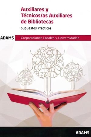SUPUESTOS PRÁCTICOS AUXILIARES Y TÉCNICOS AUXILIARES DE BIBLIOTECAS | 9788413277219 | AA.VV | Llibres Parcir | Llibreria Parcir | Llibreria online de Manresa | Comprar llibres en català i castellà online