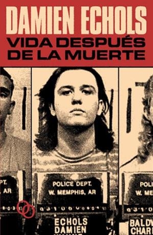 VIDA DESPUÉS DE LA MUERTE | 9788494995316 | ECHOLS, DAMIEN | Llibres Parcir | Llibreria Parcir | Llibreria online de Manresa | Comprar llibres en català i castellà online