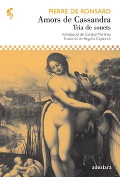 AMORS DE CASSANDRA. TRIA DE SONETS | 9788492405671 | RONSARD, DE, PIERRE | Llibres Parcir | Llibreria Parcir | Llibreria online de Manresa | Comprar llibres en català i castellà online