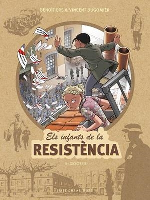 ELS INFANTS DE LA RESISTÈNCIA 6. DESOBEIR | 9788417759674 | ERS, BENOÎT / DUGOMIER, VINCENT | Llibres Parcir | Librería Parcir | Librería online de Manresa | Comprar libros en catalán y castellano online