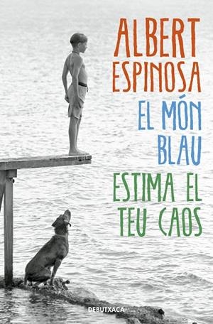 EL MÓN BLAU. ESTIMA EL TEU CAOS | 9788418132537 | ESPINOSA, ALBERT | Llibres Parcir | Llibreria Parcir | Llibreria online de Manresa | Comprar llibres en català i castellà online