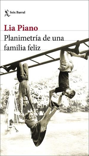 PLANIMETRÍA DE UNA FAMILIA FELIZ | 9788432237935 | PIANO, LIA | Llibres Parcir | Llibreria Parcir | Llibreria online de Manresa | Comprar llibres en català i castellà online