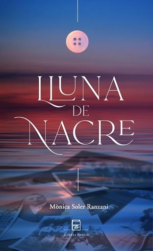 LLUNA DE NACRE | 9788418849039 | SOLER RANZANI, MÒNICA | Llibres Parcir | Librería Parcir | Librería online de Manresa | Comprar libros en catalán y castellano online