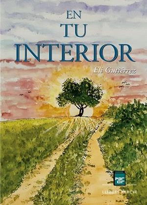 EN TU INTERIOR | 9788418849053 | GUTIÉRREZ ELI | Llibres Parcir | Llibreria Parcir | Llibreria online de Manresa | Comprar llibres en català i castellà online